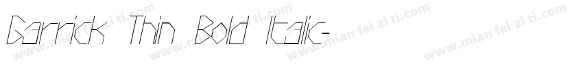 Garrick Thin Bold Italic字体转换